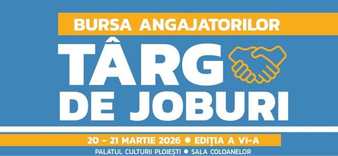 TÂRG DE JOBURI LA PLOIEȘTI